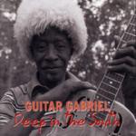Guitar Gabriel - Deep in the South (MM02)
