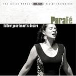 Pura Fé - Follow Your Heart's Desire (MM48)