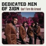 Dedicated Men of Zion - Can't Turn Me Around (MM07