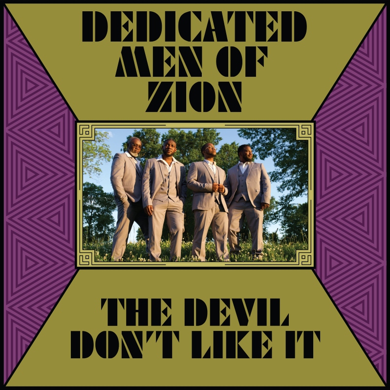 Product Description: Dedicated Men of Zion(DMZ) – the sacred soul quartet from eastern North Carolina who are all related to one another by blood or marriage – have come a long way since the release of 2020’sCan’t Turn Me Aroundon producerBruce Watson’sBible & Tire Recording Co.label.</br></br>With Bruce Watson of Fat Possum at the helm, they have surpassed their debut withThe Devil Don’t Like It, throughout which their jubilant harmonies shine.</br></br>The Memphis-based Sacred Soul Sound Section features GRAMMY-winnerMatt Ross-Spangon guitar (Jason Isbell, Margo Price, John Prine), drummerGeorge Sluppick(Rufus Thomas, Albert King, J.J. Grey & Mofro, Chris Robinson Brotherhood), guitaristWill Sexton(Alejandro Escovedo, Roky Erickson, his brother Charlie Sexton), bassistMark Edgar Stuart(Elizabeth King, Alvin Youngblood Hart), and organistAl Gamble(St. Paul & The Broken Bones).</br></br>Anthony “Amp” Daniels had a career in secular music backing the likes of Elton John, Bebe Winans, Toni Braxton, before re-embracing his sacred soul roots in forming DMZ, which soon caught the ear of Music Maker Foundation’s Tim Duffy, who put the group on the nonprofit’s artist roster. Original group member Trevoris Newton passed away but DMZ persisted.Anthony and Antwan Daniels’ father, Johnny Ray Daniels, has also recorded an albumWhatever You Need, also produced by Watson, that will be released April 15 on Bible & Tire Recording Co., with the first single coming February 22.</br></br>FromThe Devil Don’t Like It, out March 4 on Bible & Tire Recording Co, we are proud to premiere first single “Lord Hold My Hand.” Of the funky, wah-wah guitar-driven song, Anthony tellsABS:</br></br>“Lord Hold My Hand” kept its original feel; however, progressed and converted to sacred soul music"</br> Dedicated Men of Zion - The Devil Don't Like It