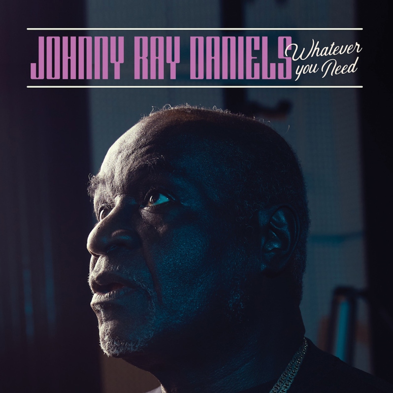 Product Description: Johnny Ray Daniels - Whatever You Need CD