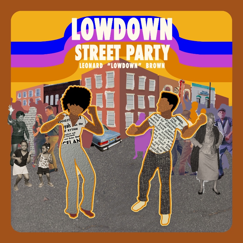 Leonard Lowdown Brown - Street Party (MMCD224)